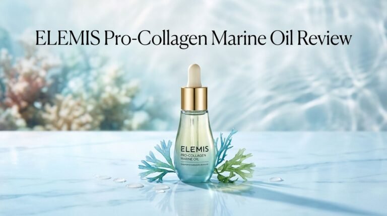 ELEMIS Pro-Collagen Marine Oil Review 2026: Worth the Price Tag?