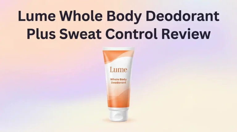 Lume Whole Body Deodorant Plus Sweat Control Review