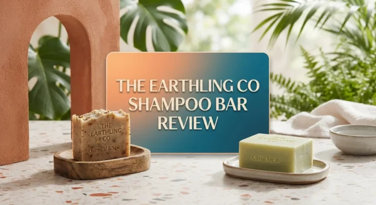 The Earthling Co Shampoo Bar Review 2026: Natural, Sustainable Hair Care