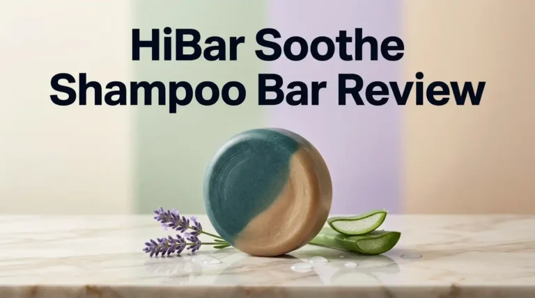 HiBar Soothe Shampoo Bar Review 2026: Dandruff Relief and Scalp Care